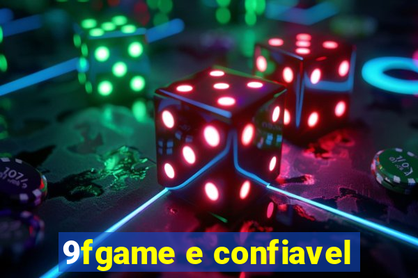 9fgame e confiavel